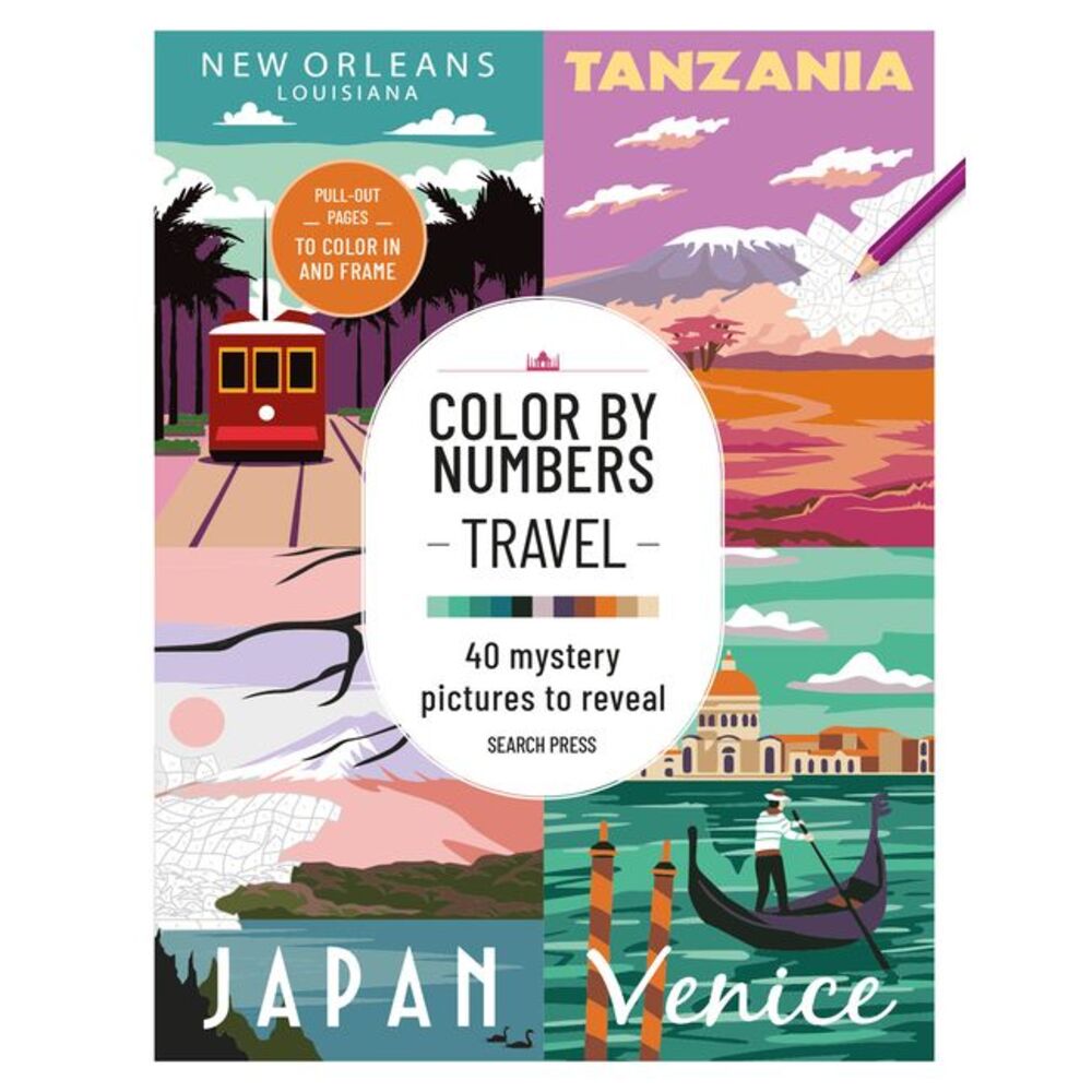 Color by Numbers Travel: 40 Mystery Pictures to Reveal -- Search Press